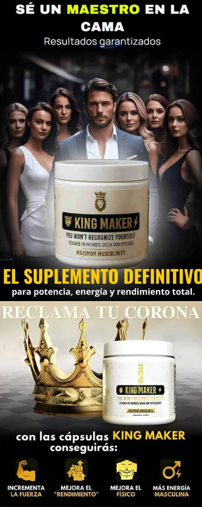 King Maker Plus™ - Super Potenciador de Testosterona que te hará una Bestia🔥💪